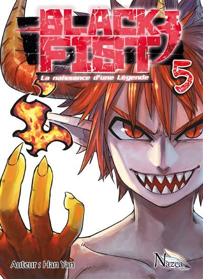 Black Fist - Tome 5 La naissance d'une légende