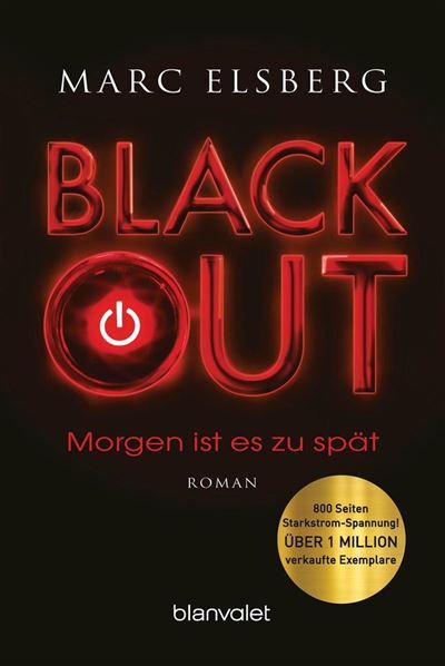 Blackout Morgen ist es zu spät