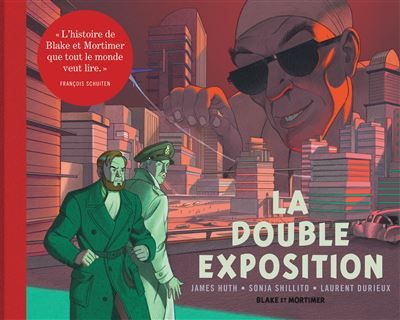 Blake & Mortimer - Hors-série - Tome 13 - La double Exposition - Collection Le Nouveau Chapitre - Laurent Durieux