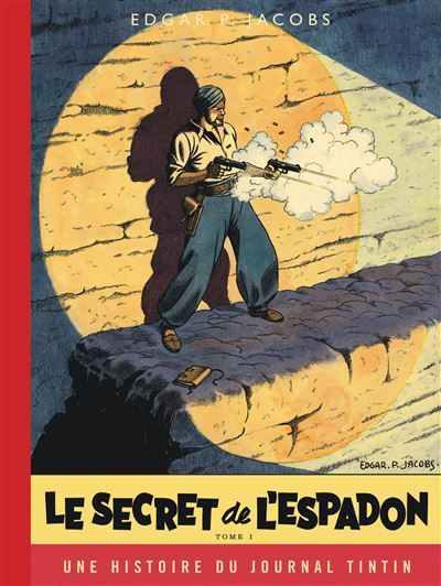 Blake & Mortimer - Tome 1 - Le Secret de l'Espadon - Tome 1