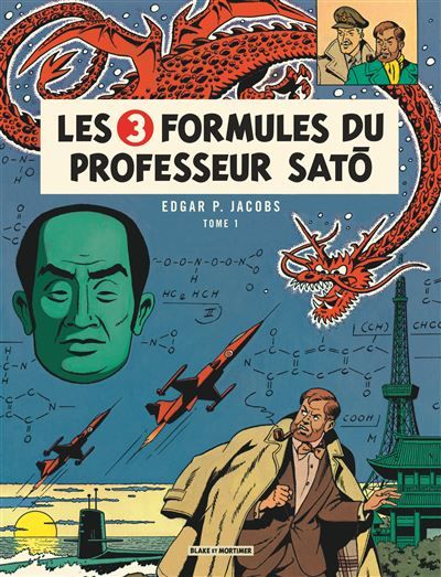 Blake & Mortimer - Tome 11 - Les 3 Formules du Professeur Sato - Tome 1 1ère partie
