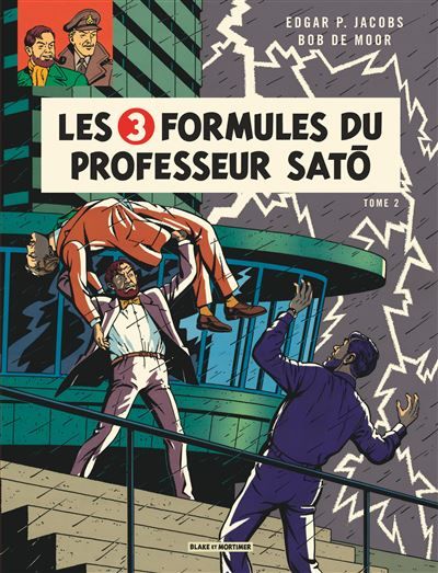 Blake & Mortimer - Tome 12 - Les 3 Formules du Professeur Sato - Tome 2 2ème partie