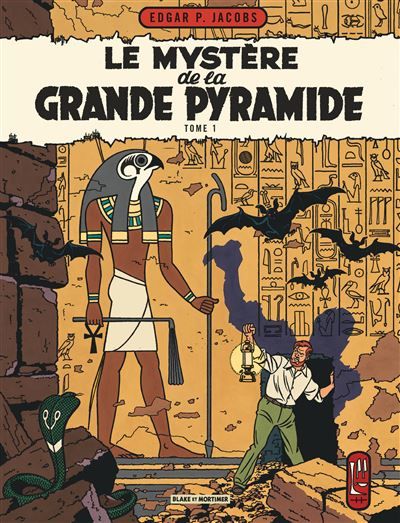 Blake & Mortimer - Tome 4 - Le Mystère de la Grande Pyramide - Tome 1 1ère partie