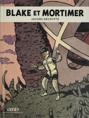 Blake et Mortimer Jacobs décrypté