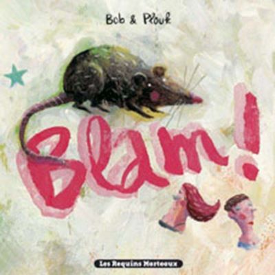 Blam ! -  Bob