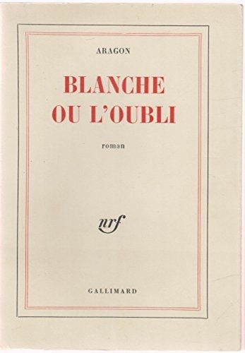 Blanche ou L'oubli