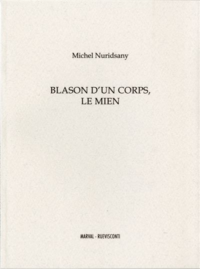 Blason d'un corps, le mien