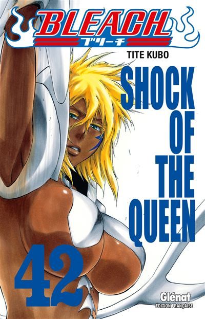 Bleach - Tome 42 Shock of the queen