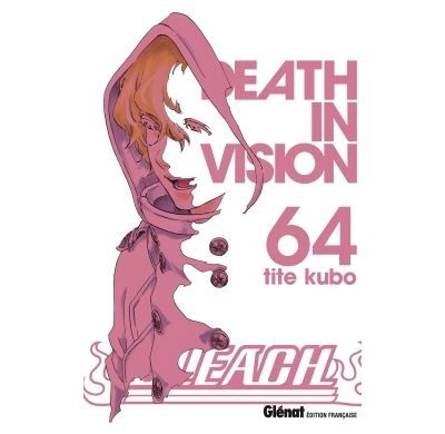 Bleach - Tome 64 Death in vision