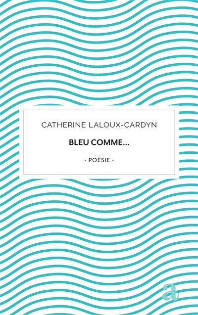 Bleu comme...