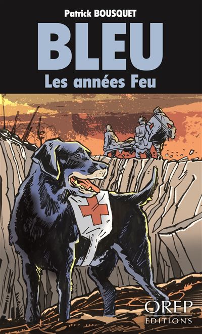 Bleu, les années feu