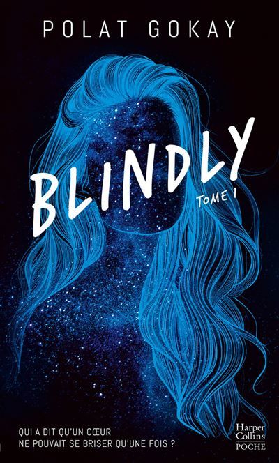 Blindly - Tome 1 La première romance de l'influenceur star Polatandhibooks