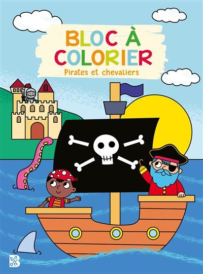 Couverture de Bloc à colorier- Pirates et chevaliers par Collectif, Collectif,