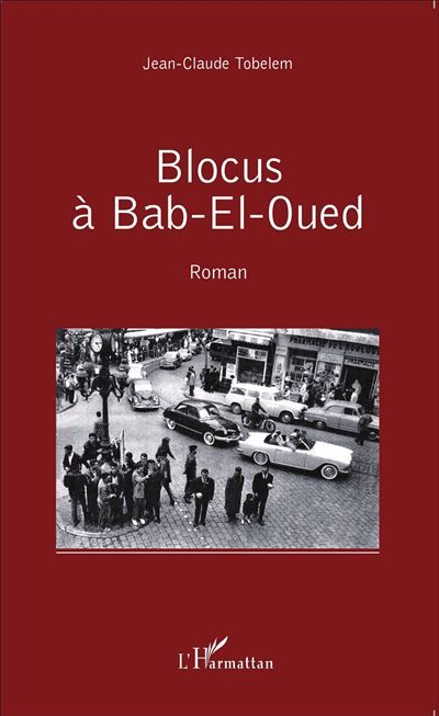 Blocus à Bab-El-Oued Roman