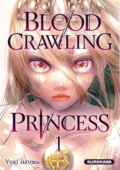 Blood-Crawling Princess - tome 1