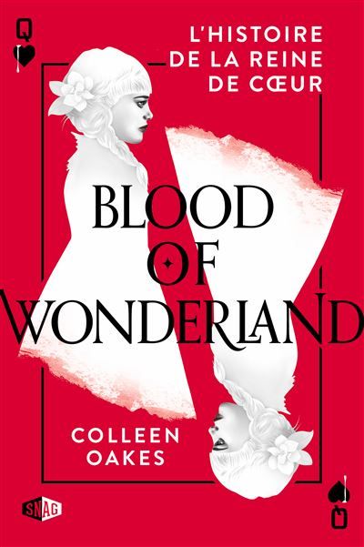 Blood of wonderland L'histoire de la reine de cœur tome 2