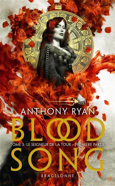 Blood Song, T3 : Le Seigneur de la tour - première partie