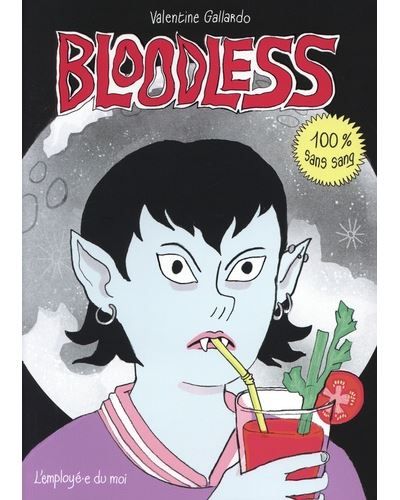 Bloodless 100 % sans sang