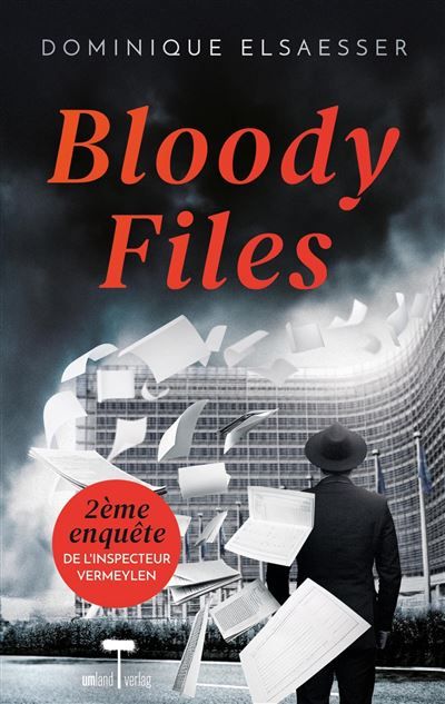 Bloody Files Un polar bruxellois