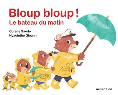 Bloup Bloup, le bateau du matin - Hyacinthe Gioanni