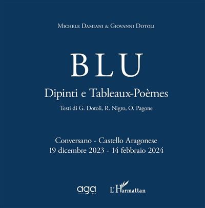 Blu Dipinti e Tableaux-Poèmes