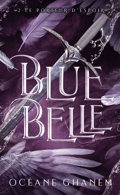 Blue Belle - tome 2 blue belle,2