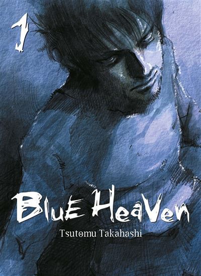 Blue Heaven T01 (Nouvelle édition)