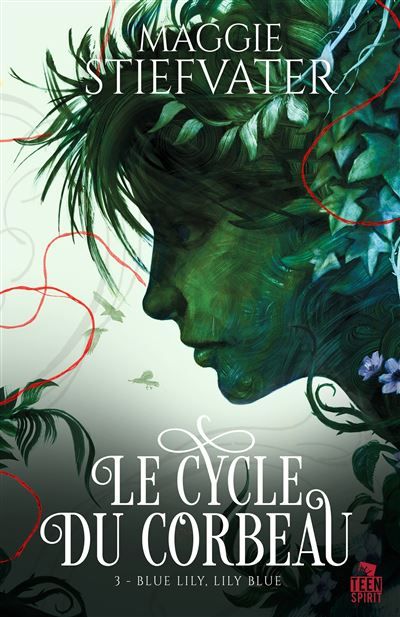 Blue Lily, Lily Blue Le cycle du corbeau, T3