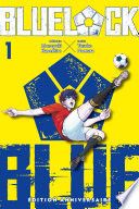 Blue Lock T01 - Édition anniversaire
