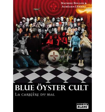 Blue Öyster Cult La carrière du mal