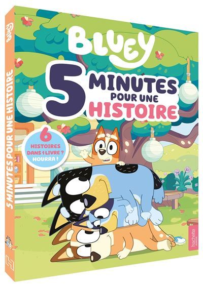 Bluey - 5 minutes pour une histoire Recueil d'histoires