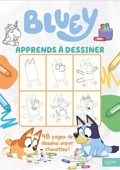 Bluey - Apprends à dessiner Je dessine