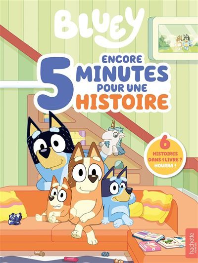 Bluey - Encore 5 minutes pour une histoire Recueil d'histoires