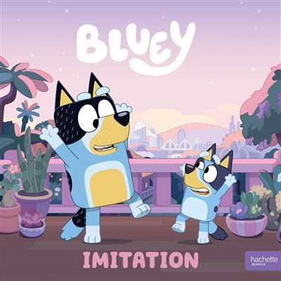 Bluey - Imitation