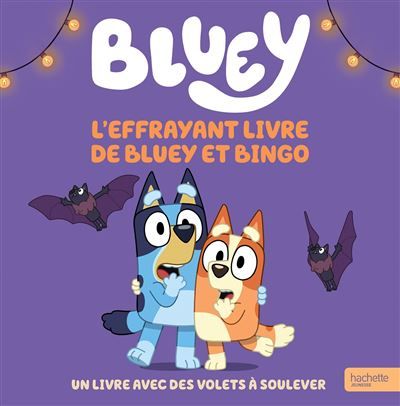 Bluey -  L'effrayant livre de Bluey et Bingo Livre animé - Halloween