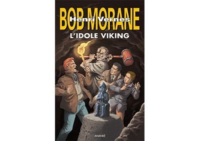 Bob Morane :L'idole viking