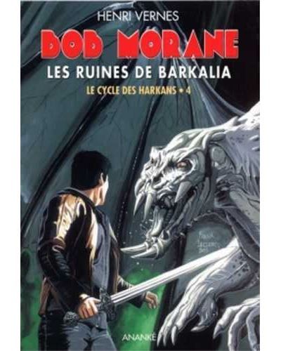 Bob Morane Les ruines de Barkalia (NED 2014)