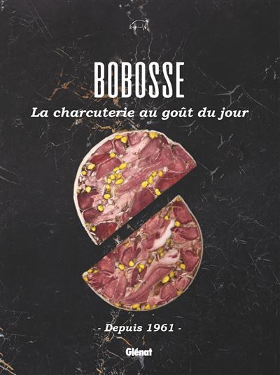 Bobosse, la charcuterie au goût du jour Depuis 1961 - Aurelio Rodriguez
