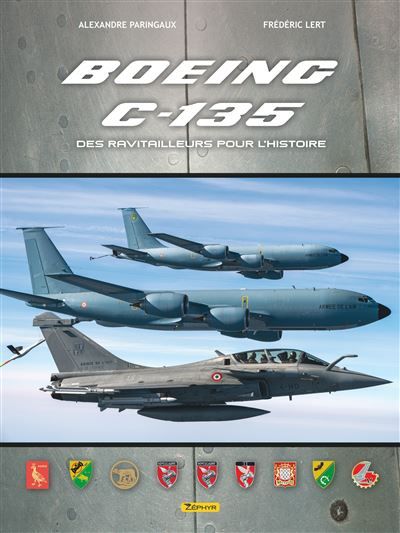 Boeing C-135, des ravitailleurs pour l’Histoire