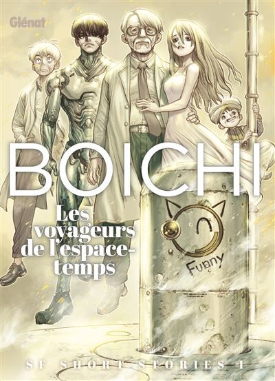 Boichi SF short stories - Tome 01 Les voyageurs de l'espace-temps