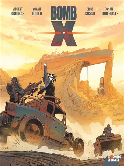 Bomb X - Tome 02 Le Conquérant
