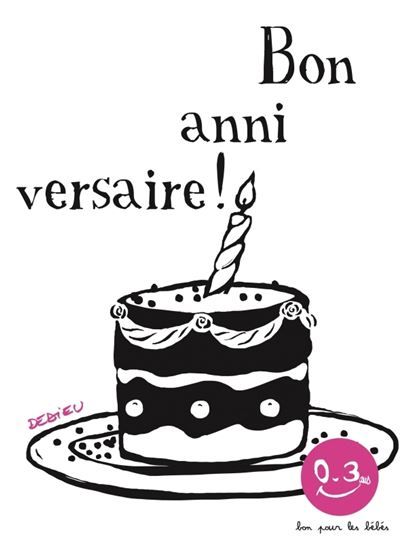 Bon anniversaire Bon pour les bébés