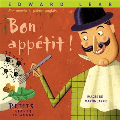 Bon appetit ! Texte en français, suivi du texte original en anglais