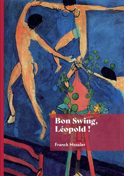 Bon swing, Léopold !