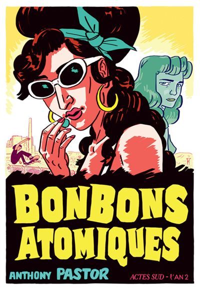 Bonbons atomiques Une enquête de Sally Salinger