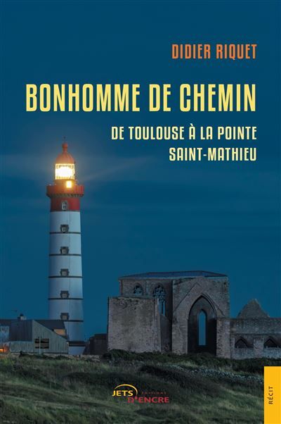 Bonhomme de chemin De Toulouse à la pointe Saint-Mathieu