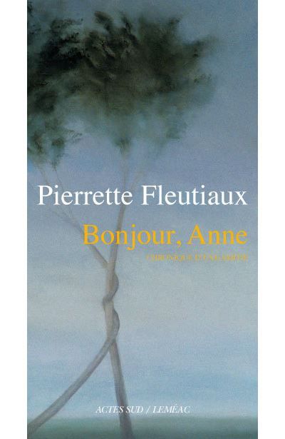 Bonjour, Anne Chronique d'une amitié