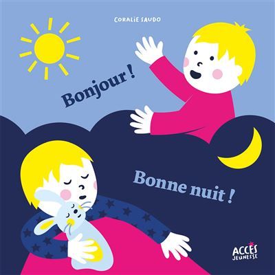 Bonjour ! bonne nuit !