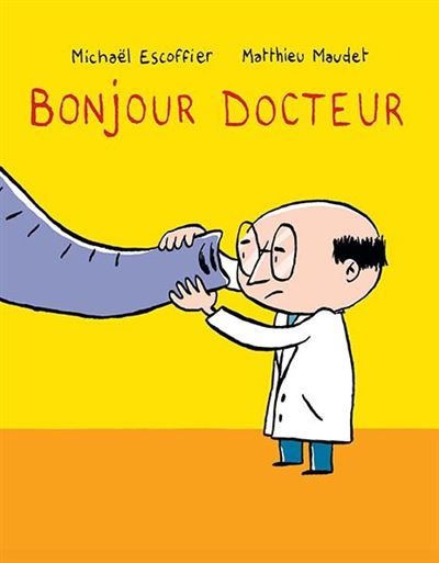 Bonjour docteur - Matthieu Maudet