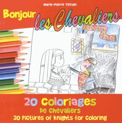 Bonjour les chevaliers